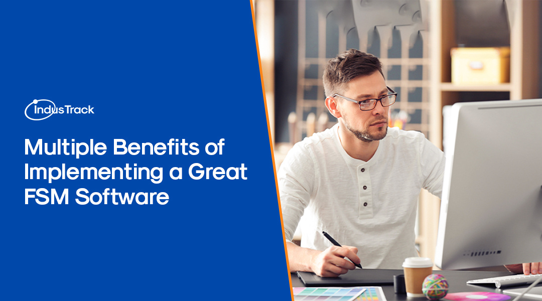 Benefits of field service management software for contractors