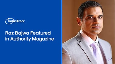 IndusTrack’s Raz Bajwa Featured in Authority Magazine