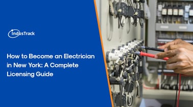 How to Become an Electrician in New York: A Complete Licensing Guide