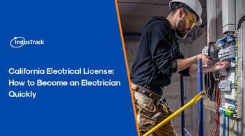 California Electrical License: How to Become an Electrician Quickly