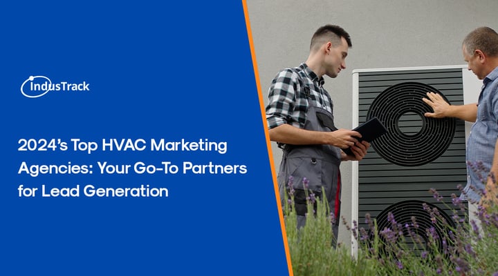 2024’s Top HVAC Marketing Agencies: Your Go-To Partners for Lead Generation