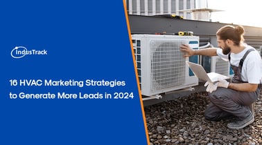 16 HVAC Marketing Strategies to Generate More Leads in 2024