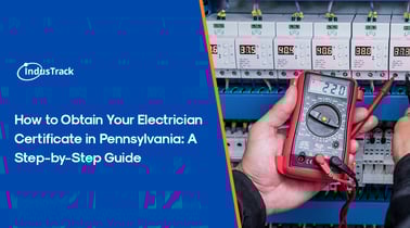 How to Obtain Your Electrician Certificate in Pennsylvania: A Step-by-Step Guide